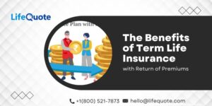 Term Insurance with Return of Premiums